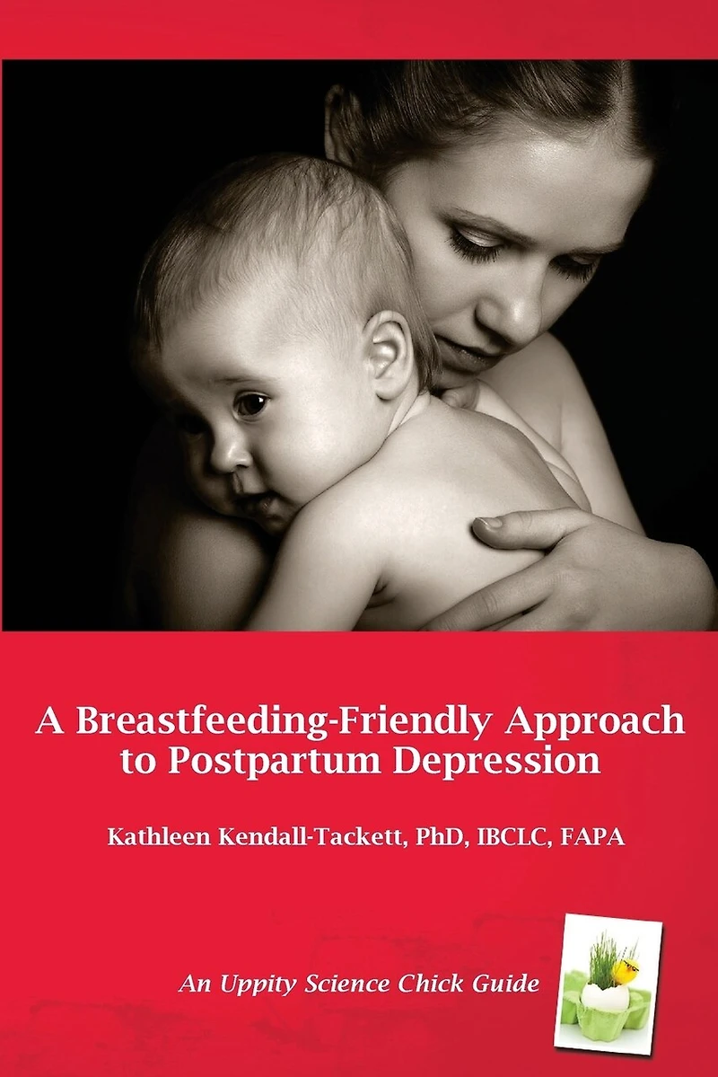 A Breastfeeding-friendly Approach To Postpartum Depression: A Resource Guide For Health Care Providers