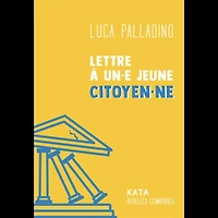 LETTRE À UN.E JEUNE CITOYEN.NE