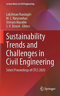 Sustainability Trends And Challenges Civil Engineering: Select Proceedings Of Ctcs 2020