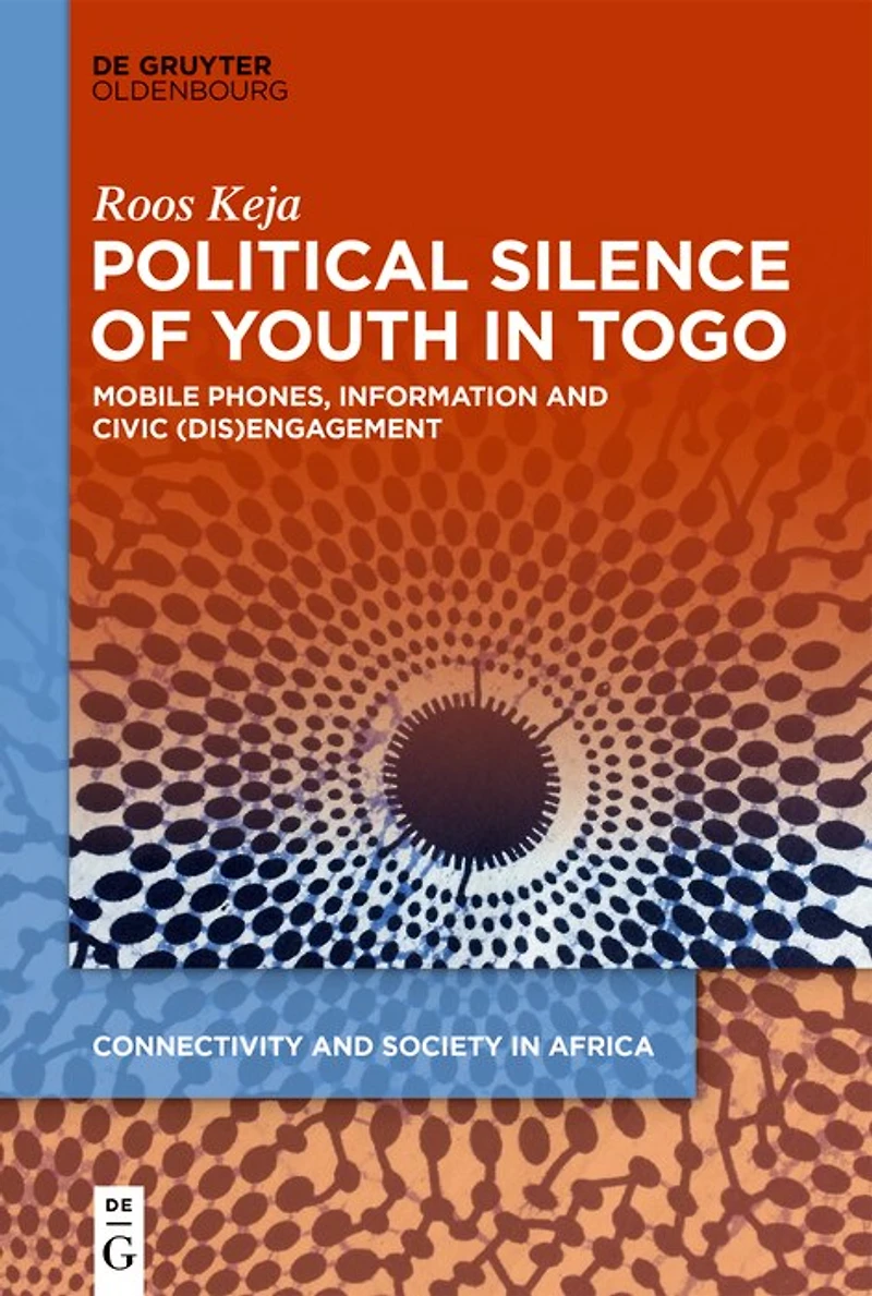 Political Silence of Youth Togo: Mobile Phones, Information and Civic (dis)Engagement