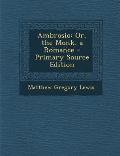 Ambrosio: Or, the Monk. a Romance - Primary Source Edition