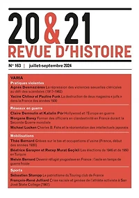 20 & 21 : revue d'histoire, n°163. Varia