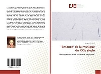 Enfance de la musique du XXIe siècle