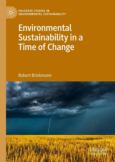 Environmental Sustainability A Time Of Change