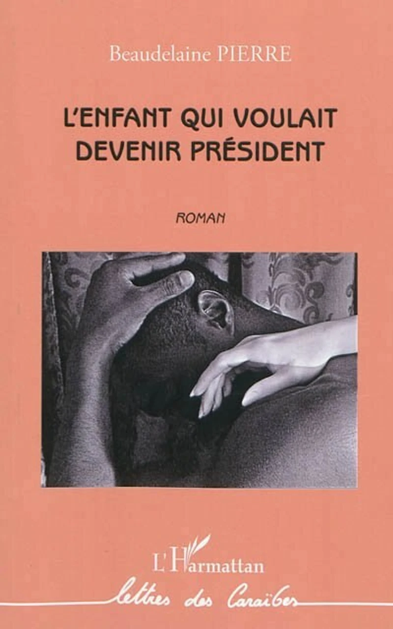 L'enfant qui voulait devenir président - roman