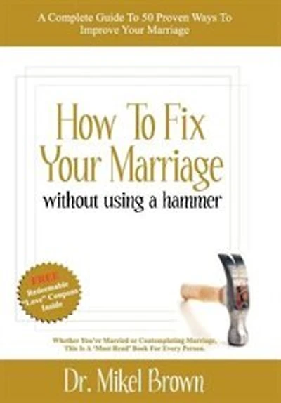 How To Fix Your Marriage