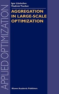Aggregation Large-Scale Optimization