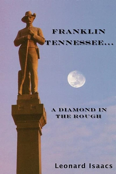 Franklin Tennessee... A Diamond In The Rough