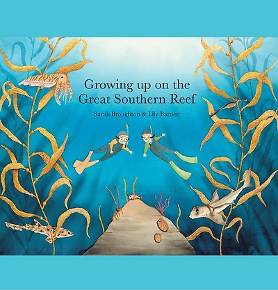 Growing up on the Great Southern Reef