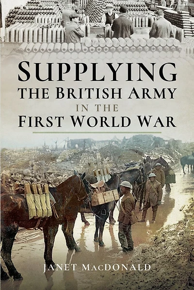 Supplying the British Army First World War