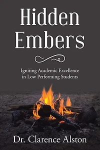 Hidden Embers: Igniting Academic Excellence Low Performing Students
