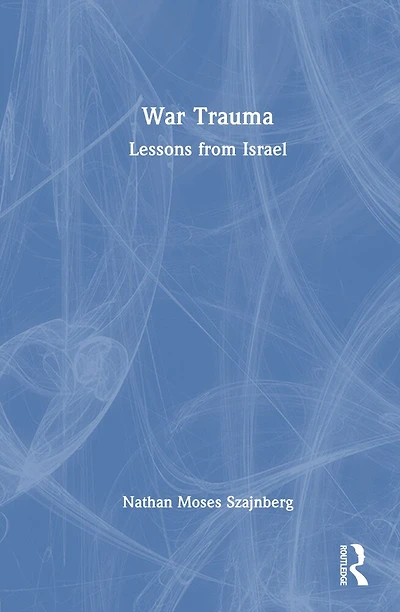War Trauma: Lessons from Israel