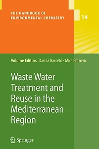 Waste Water Treatment and Reuse the Mediterranean Region