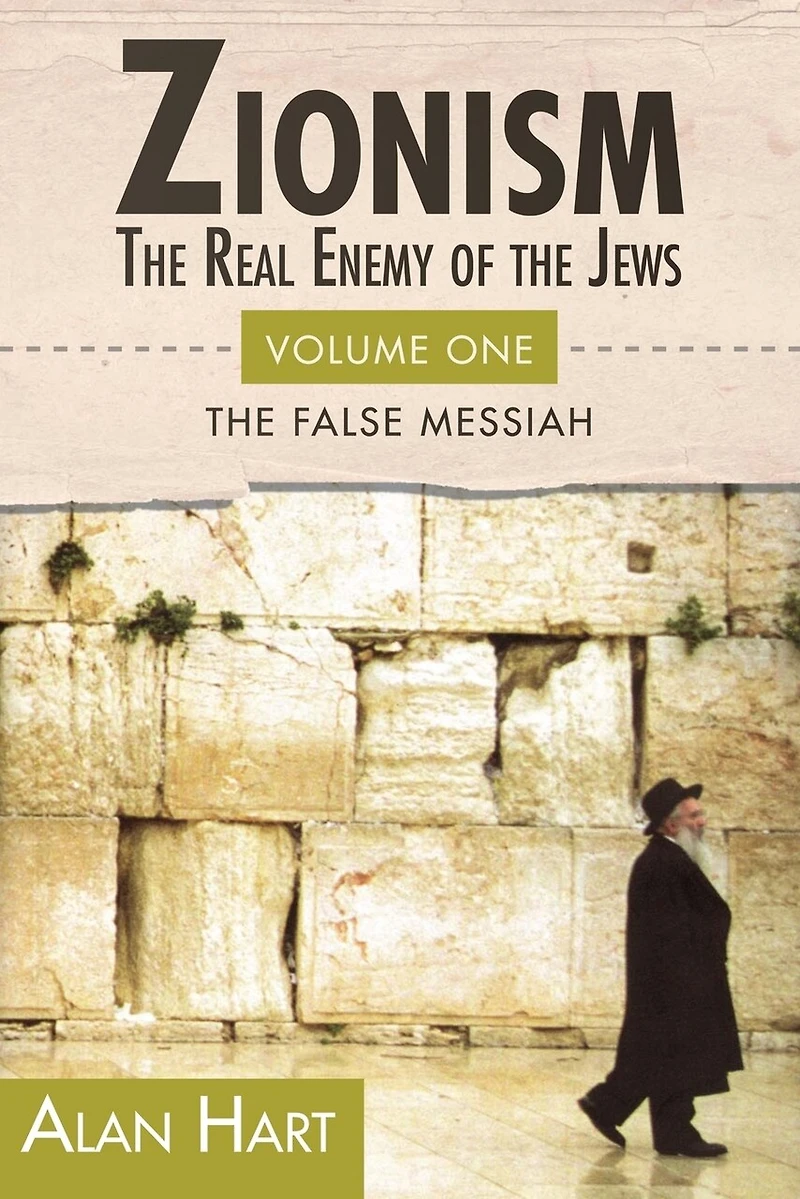 ZIONISM: REAL ENEMY OF THE JEWS vol.1