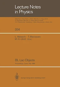 Bl Lac Objects: Proceedings of a Workshop Held in Como, Italy, September 20-23, 1988