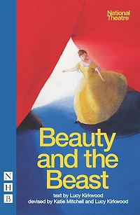 Beauty and the Beast (National Theatre Version)