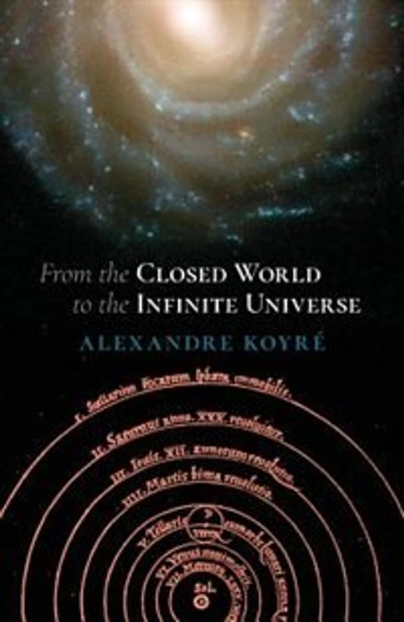 From the Closed World to Infinite Universe (Hideyo Noguchi Lecture)