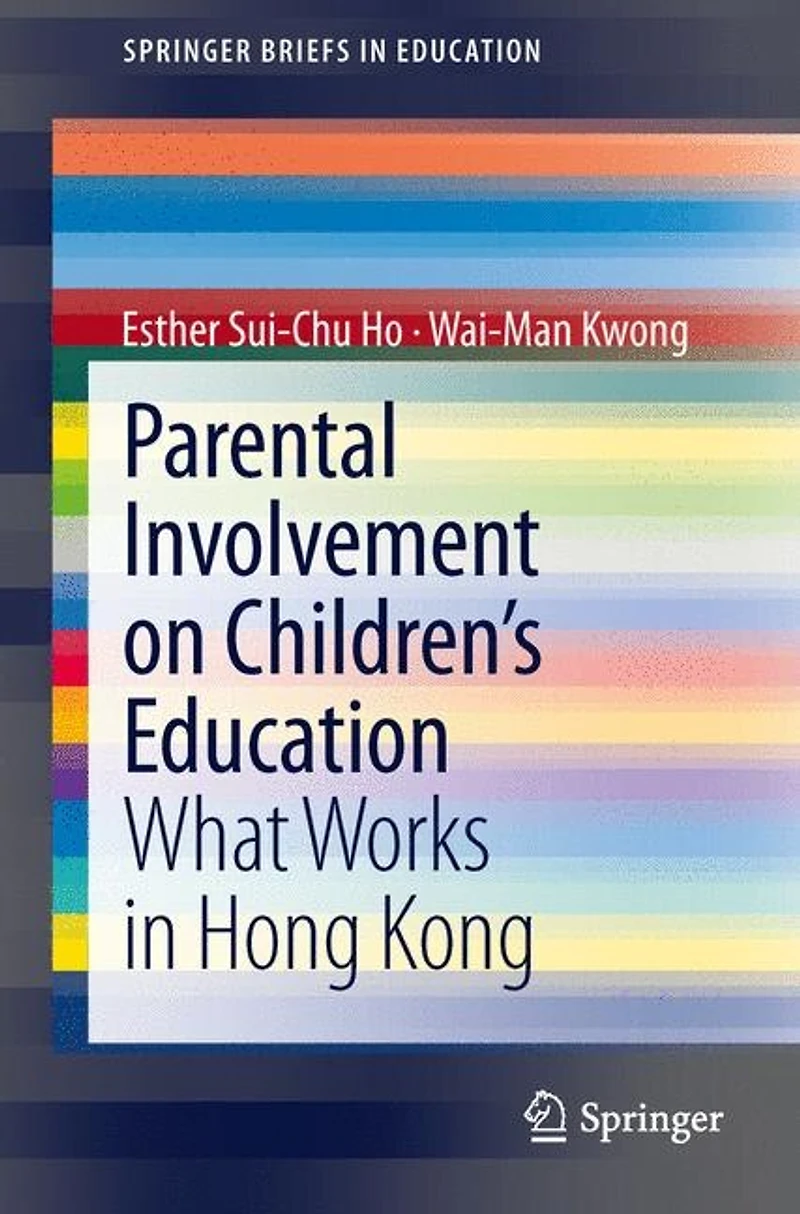 Parental involvement on children's education: What works Hong Kong