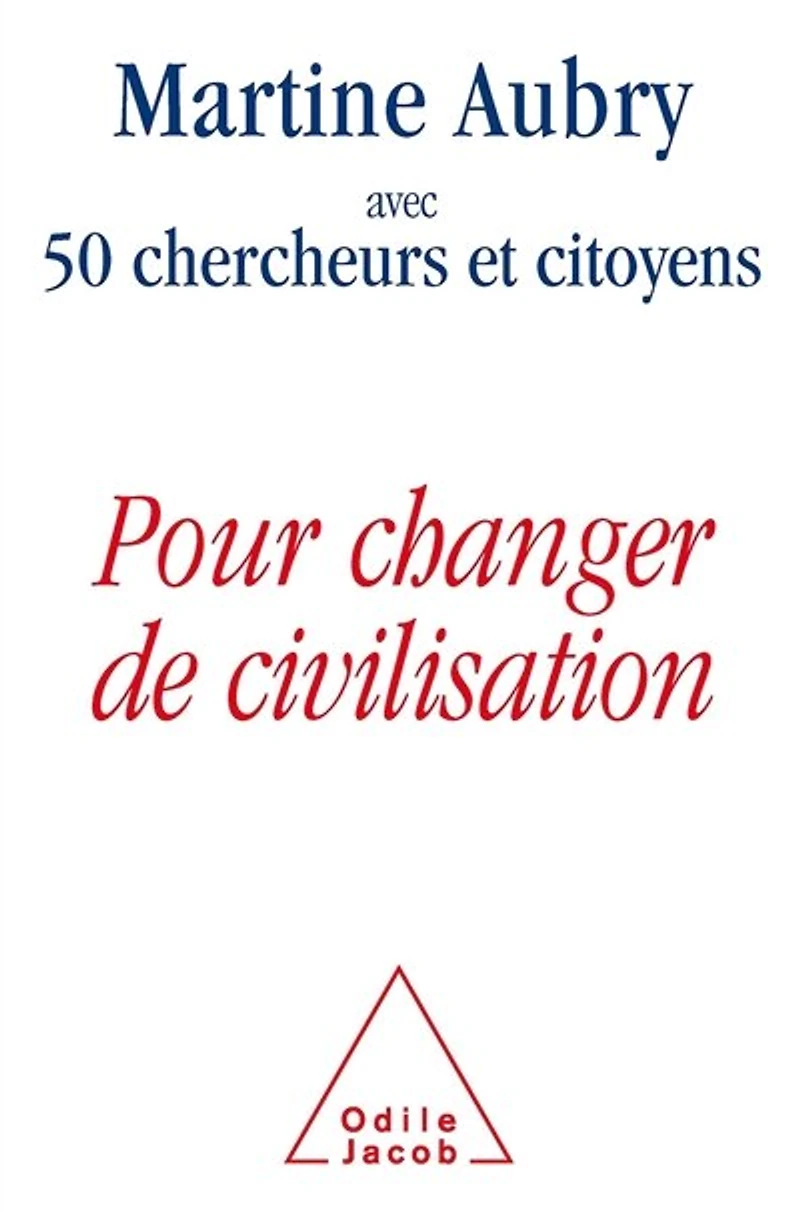 POUR CHANGER DE CIVILISAT