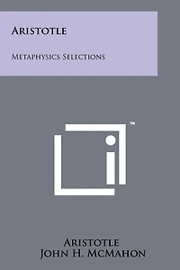 Aristotle: Metaphysics Selections