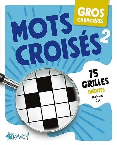 Gros caractères - Mots croisés 2: 75 grilles inédites