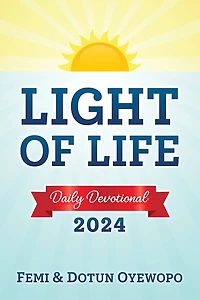 LIGHT OF LIFE - Daily Devotional Guide