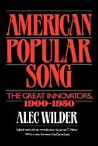 American Popular Song: The Great Innovators, 1900-1950