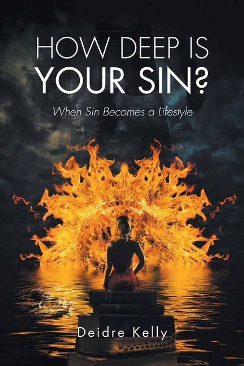 How Deep Is Your Sin?: When Sin Becomes a Lifestyle