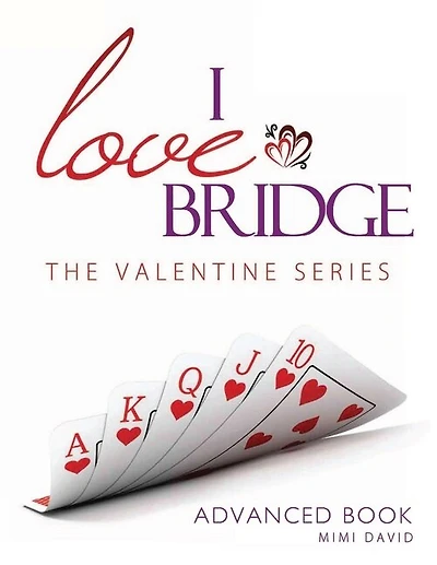 I Love Bridge the Valentine Series: Advanced