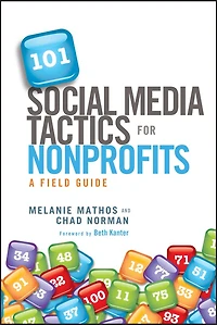 101 Social Media Tactics for Nonprofits: A Field Guide