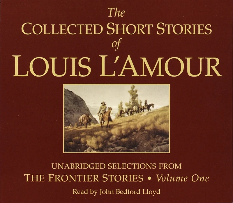 The Collected Short Stories of Louis L'Amour, Volume 1: Frontier