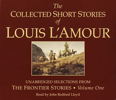 The Collected Short Stories of Louis L'Amour, Volume 1: Frontier