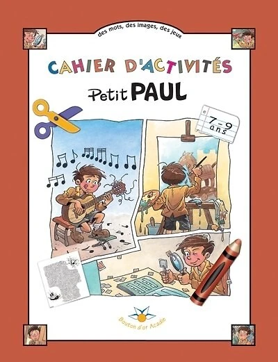 Cahier d'activités Petit Paul : des mots, des images, des jeux: des mots, des images, des jeux