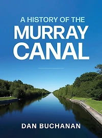 A History of the Murray Canal