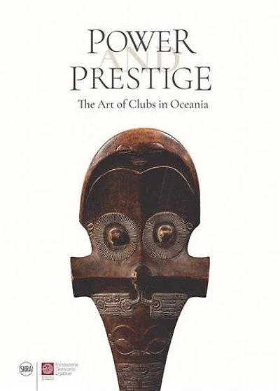 Power and Prestige: The Art of Clubs in Oceania