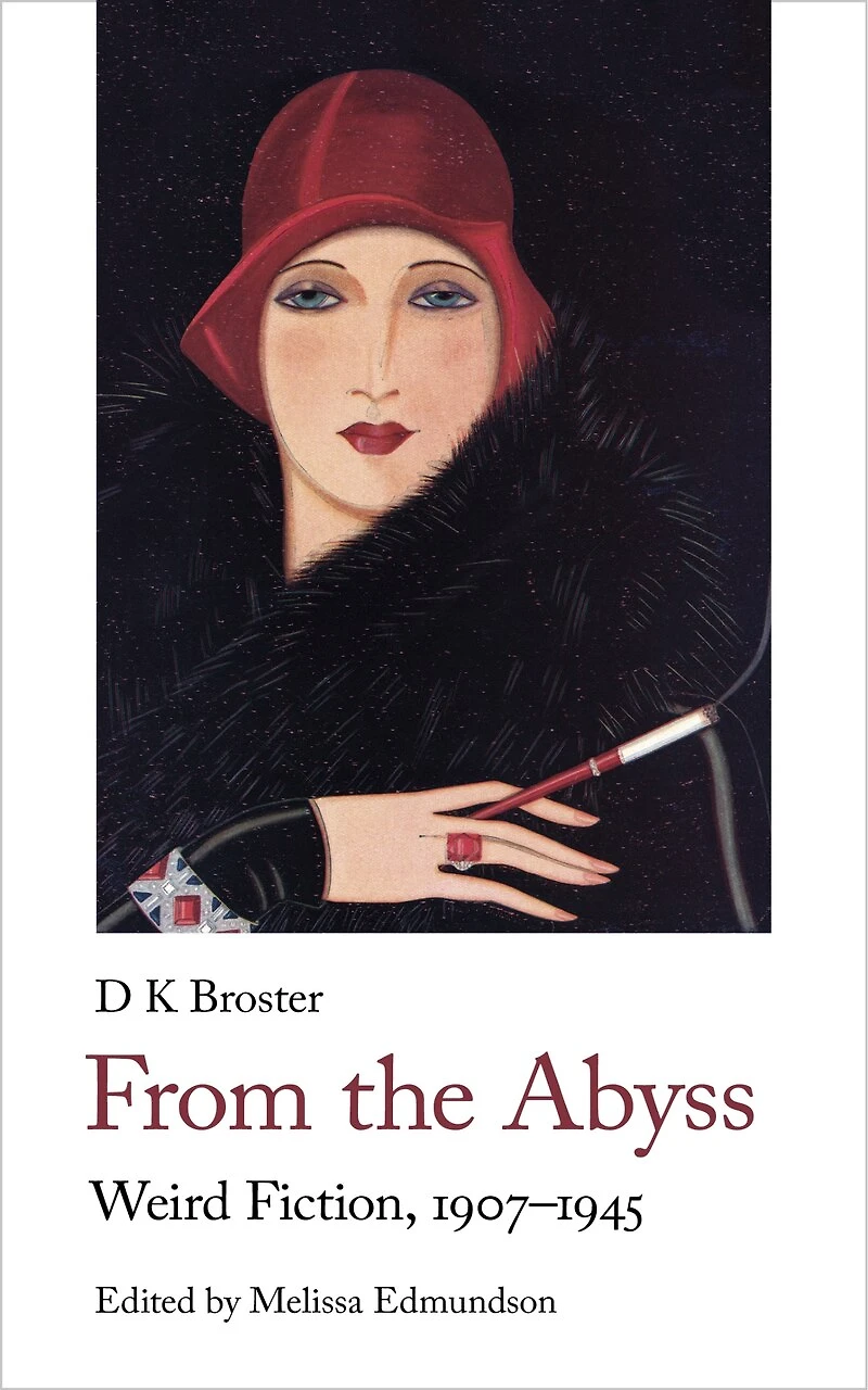 From The Abyss: Weird Fiction, 1907-1940
