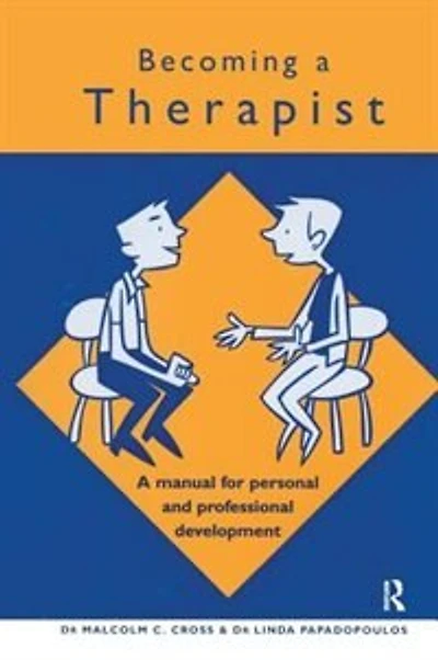 Becoming A Therapist: Manual for Personal and Professional Development