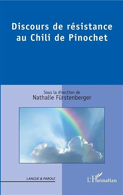 Discours de résistance au Chili Pinochet