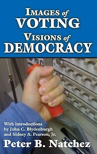 Images Of Voting/visions Democracy