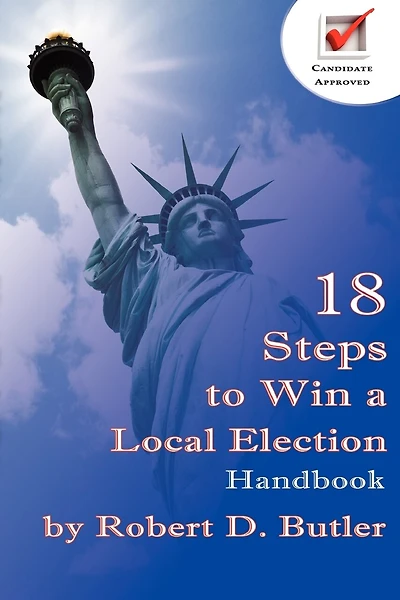 18 Steps to Win a Local Election Handbook