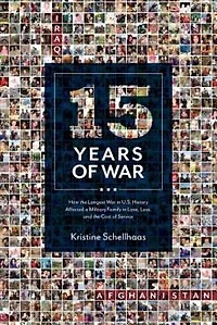 15 Years of War: How the Longest War in U.S. History Affected a Military Family in Love, Loss, and the Cost Of Servi