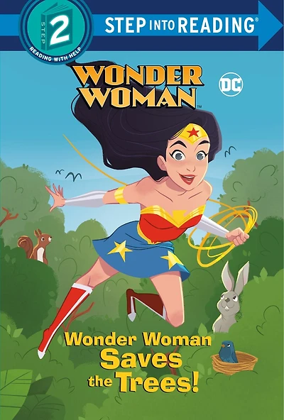 Wonder Woman Saves the Trees! (DC Super Heroes: Woman)