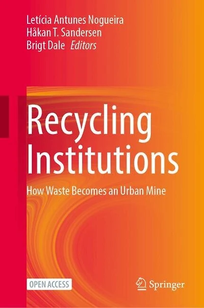 Recycling Institutions: How Waste Becomes an Urban Mine