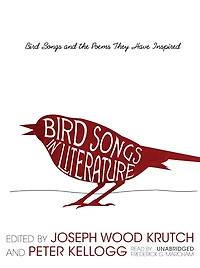 Bird Songs Literature: and the Poems They Have Inspired