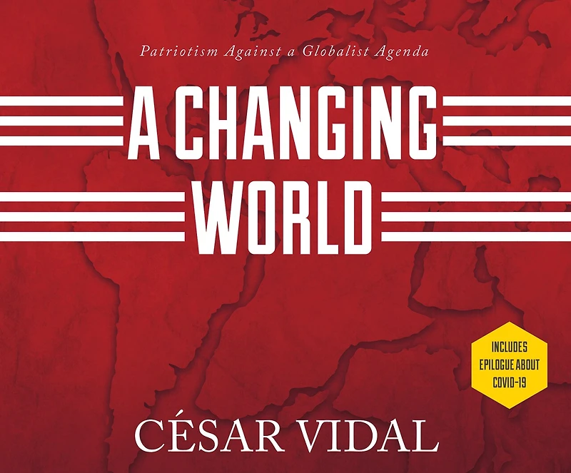 a Changing World: Patriotism Against Globalist Agenda
