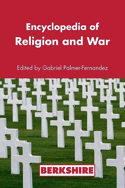 Encyclopedia of Religion and War