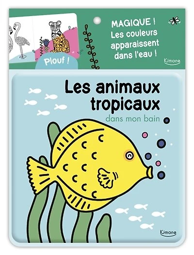 Les animaux tropicaux: dans mon bain