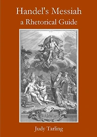 Handel's Messiah: a Rhetorical Guide