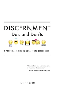 Discernment Do's and Dont's: A Practical Guide to Vocational