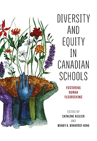 Diversity and Equity in Canadian Schools: Fostering Human Flourishing